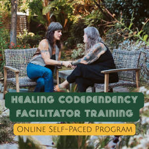 Healing Codependency Facilitator Training — Online Self-Paced Program with Monthly Live Group Support - Healing Codependency with Erika Wright Erika Wright sitting with a client outdoors, holding hands in deep conversation, with the text Healing Codependency Facilitator Training Online Self-Paced Program overlaid on the image.
